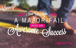 A Fail to Awesome Success by Awayion Beauty
