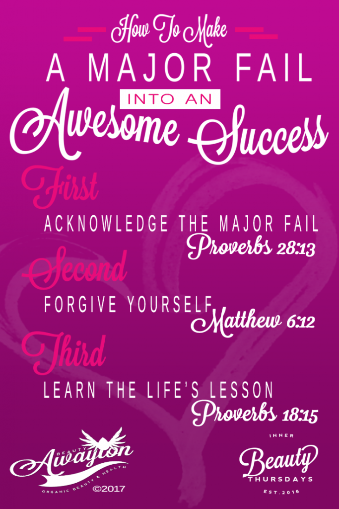 How To Make A Major Fail into An Awesome Success Quick Tips By Awayion Beauty