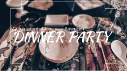 Japanese-American dinner party