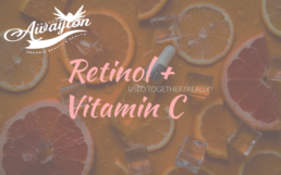 Retinol and Vitamin C